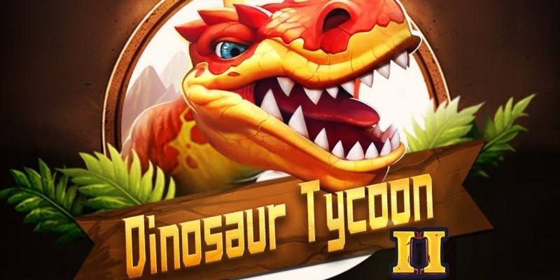 Đổi gió cùng Dinosaur Tycoon