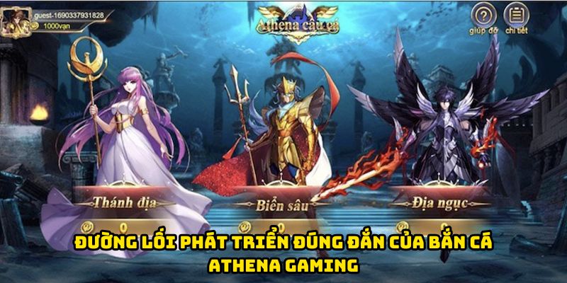 Đường lối phát triển đúng đắn của bắn cá Athena Gaming