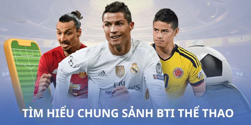 Giới thiệu sảnh BTI